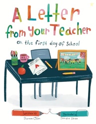 A Letter From Your Teacher: On the First Day of School (The Classroom 