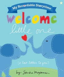 My Recordable Storytime: Welcome Little One (Hardcover)