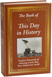 The Book of This Day in History: Big Book of 365 Days of Events & Mile