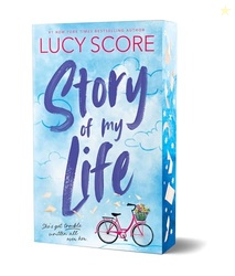 Story of My Life (Deluxe Edition): A Small-Town Romantic Comedy (Story