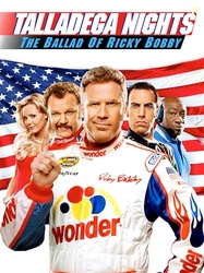 Talladega Nights: The Ballad of Ricky Bobby