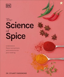 The Science of Spice: Understand Flavor Connections and Revolutionize 