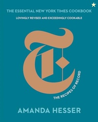 The Essential New York Times Cookbook: The Recipes of Record