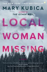 Local Woman Missing: A Novel of Domestic Suspense  A Twisted Psycholog