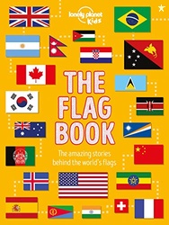 The Flag Book: Every Country in the World | Awesome Fact Packed Guide 