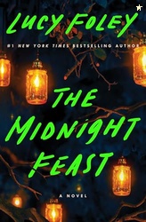 The Midnight Feast: An NPR Best Book of the Year