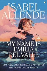 My Name Is Emilia del Valle: A Novel