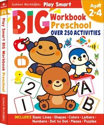 Play Smart Big Preschool Workbook Ages 2-4: Over 250 Activities