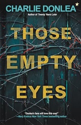 Those Empty Eyes: A Chilling Novel of Suspense with a Shocking Twist