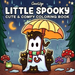 Little Spooky: Coloring Book for Adults and Teens Featuring Cute Creep