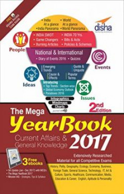 The Mega Yearbook 2017 - Current Affairs & General Knowledge for Competitive Exams