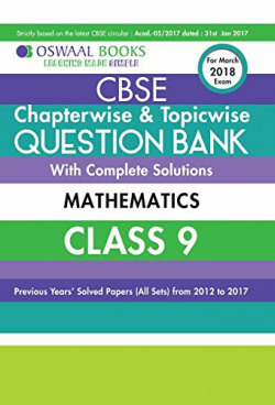 Oswaal CBSE Chapterwise/Topicwise Question Bank for Class 9 Maths (Mar.2018 Exam)