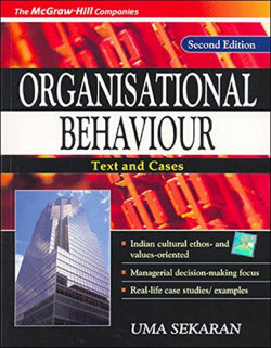 ORGANISATIONAL BEHAVIOUR: Text & Cases