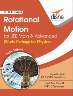 Rotational Motion for JEE Main & Advanced (Study Package for Physics)