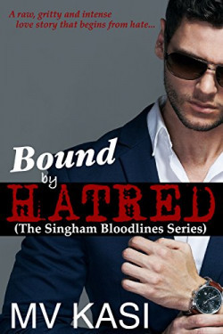 Bound by Hatred (The Singham Bloodlines Book 2)