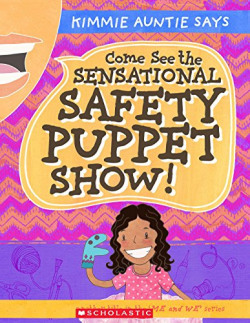 The Sensational Safety Puppet Show (The Me and We Series)