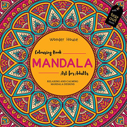 Mandala Art: Colouring Books for Adults with Tear Out Sheets (Adult Colouring Book)