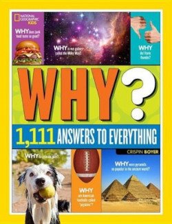 National Geographic Kids Why?(English, Hardcover, Boyer Crispin)