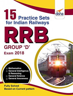 15 Practice Sets for Indian Railways (RRB) Group D Exam 2018