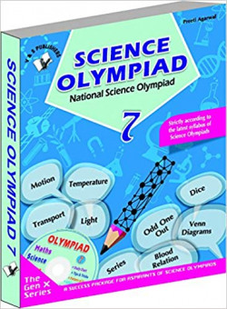 National Science Olympiad - Class 7 with CD: Theories with Examples, Mcqs and Solutions, Previous Questions, Model Test Papers