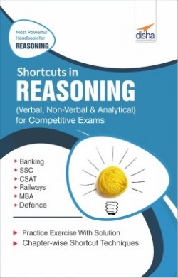 Shortcuts in Reasoning (Verbal, Non-Verbal, Analytical & Critical) for Competitive Exams 2nd Edition(English, Paperback, Disha Experts)