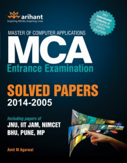 MCA Entrance Examination Solved Papers 2014-2005 1st  Edition(English, Paperback, Amit M Agarwal)