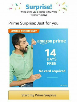 [ User Specific ] Amazon Free Prime Membership for 14 days   No Card/Payment Required 