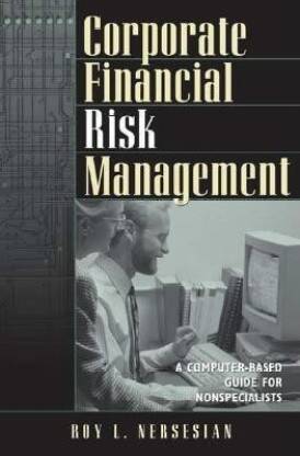 Corporate Financial Risk Management(English, Hardcover, Nersesian Roy)