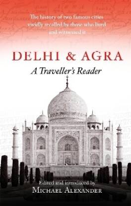 Delhi and Agra(English, Paperback, Alexander Michael)